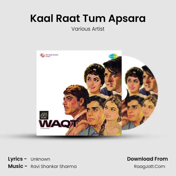 Kaal Raat Tum Apsara MP3 Song by Various Artist Cover