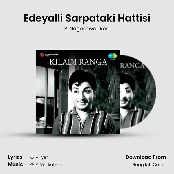 Edeyalli Sarpataki Hattisi MP3 Song by P. Nageshwar Rao Cover