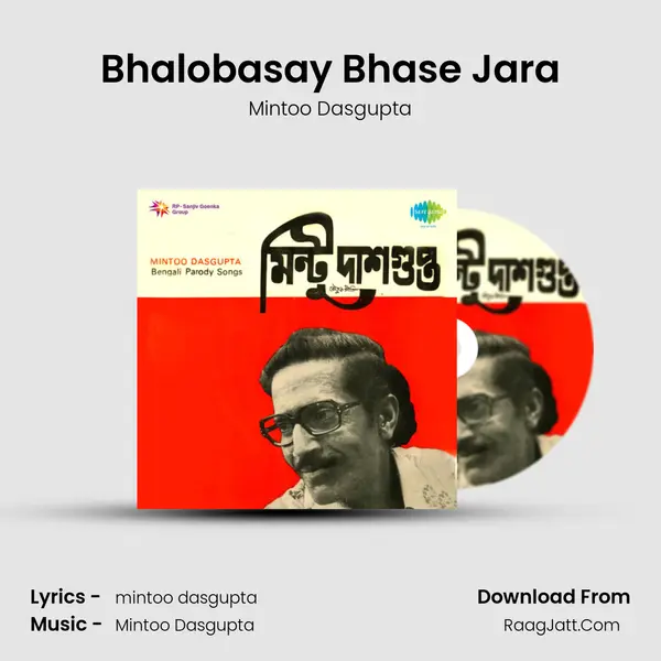 Bhalobasay Bhase Jara MP3 Song by Mintoo Dasgupta Cover