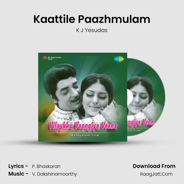 Kaattile Paazhmulam MP3 Song by K J Yesudas Cover