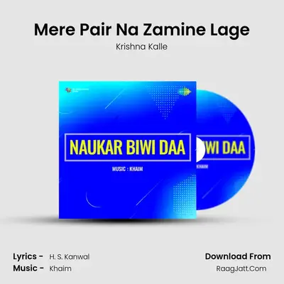 Mere Pair Na Zamine Lage MP3 Song by Krishna Kalle Cover