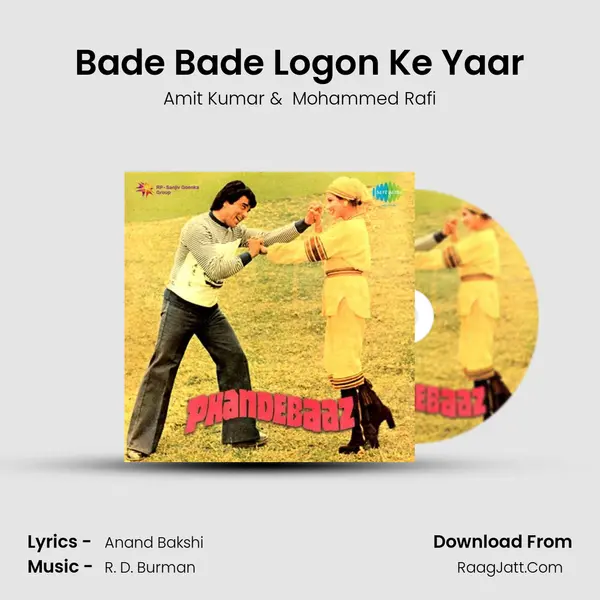 Bade Bade Logon Ke Yaar MP3 Song by Amit Kumar Cover