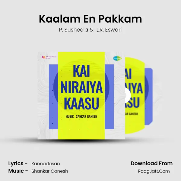 Kaalam En Pakkam MP3 Song by P. Susheela Cover