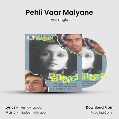 Pehli Vaar Malyane MP3 Song by Arun Ingle Cover