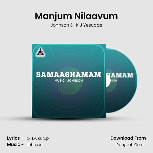 Manjum Nilaavum MP3 Song by Johnson Cover