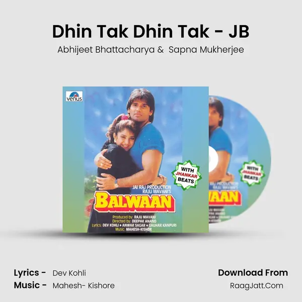 Dhin Tak Dhin Tak - JB MP3 Song by Abhijeet Bhattacharya Cover