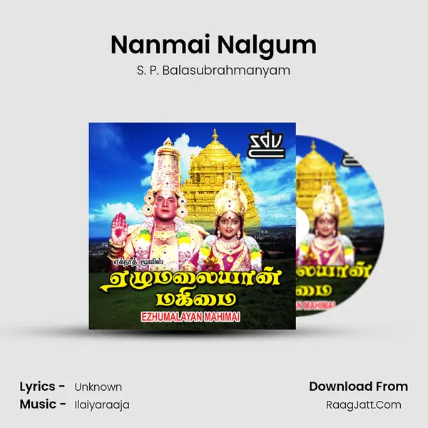 Nanmai Nalgum MP3 Song by S. P. Balasubrahmanyam Cover