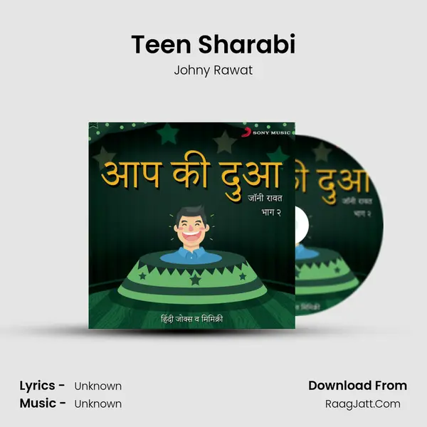 Teen Sharabi MP3 Song by Johny Rawat Cover