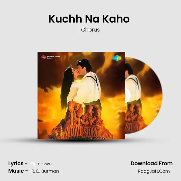 Kuchh Na Kaho (Chorus) MP3 Song by Chorus Cover
