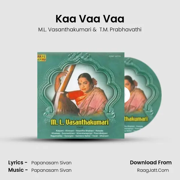Kaa Vaa Vaa MP3 Song by M.L. Vasanthakumari Cover