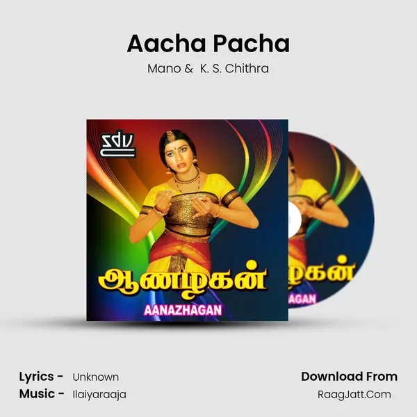 Aacha Pacha MP3 Song by Mano Cover