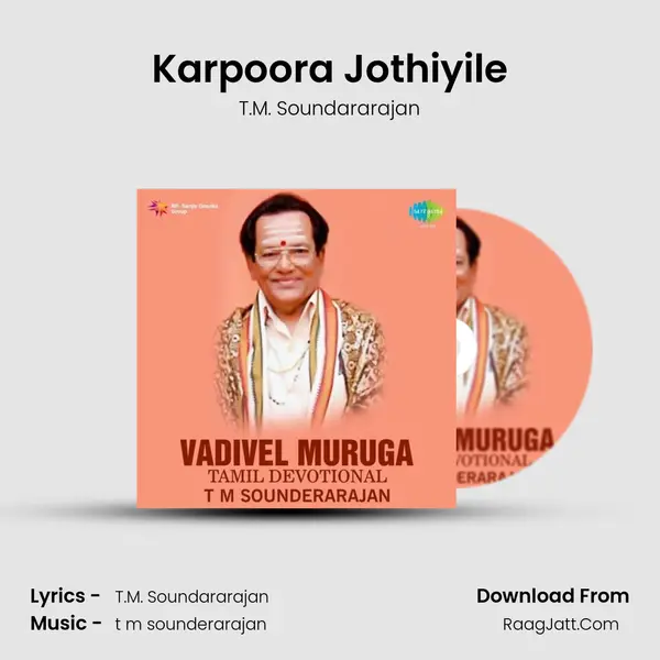 Karpoora Jothiyile MP3 Song by T.M. Soundararajan Cover
