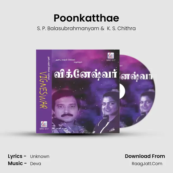 Poonkatthae MP3 Song by S. P. Balasubrahmanyam Cover