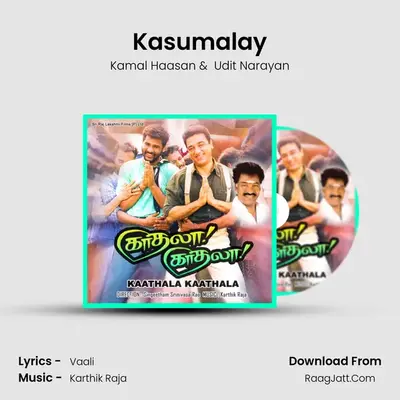 Kasumalay MP3 Song by Kamal Haasan Cover