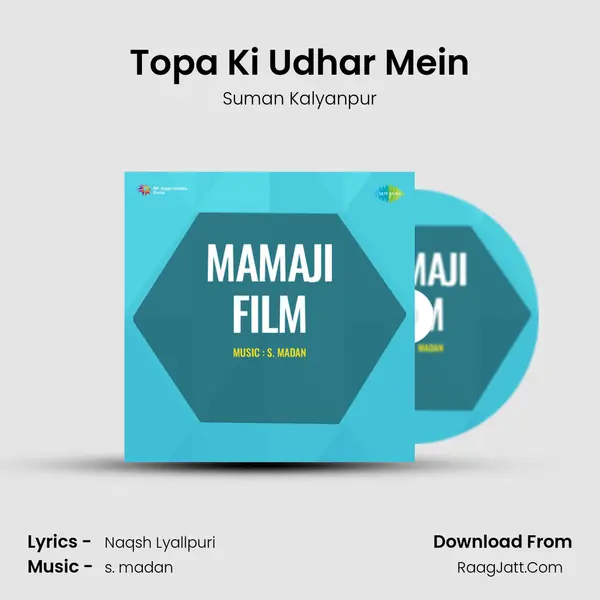 Topa Ki Udhar Mein MP3 Song by Suman Kalyanpur Cover