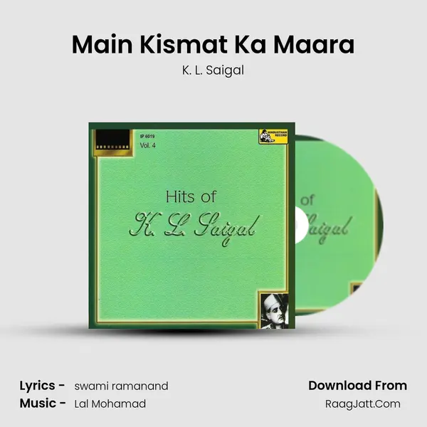 Main Kismat Ka Maara MP3 Song by K. L. Saigal Cover