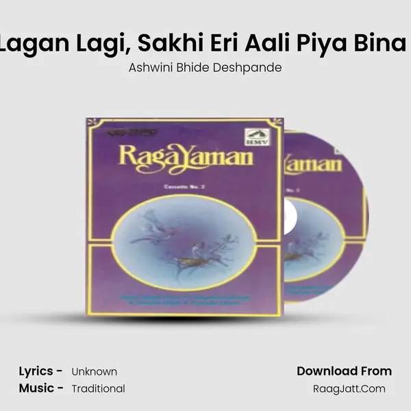 Mo Man Lagan Lagi, Sakhi Eri Aali Piya Bina - Khayal MP3 Song by Ashwini Bhide Deshpande Cover