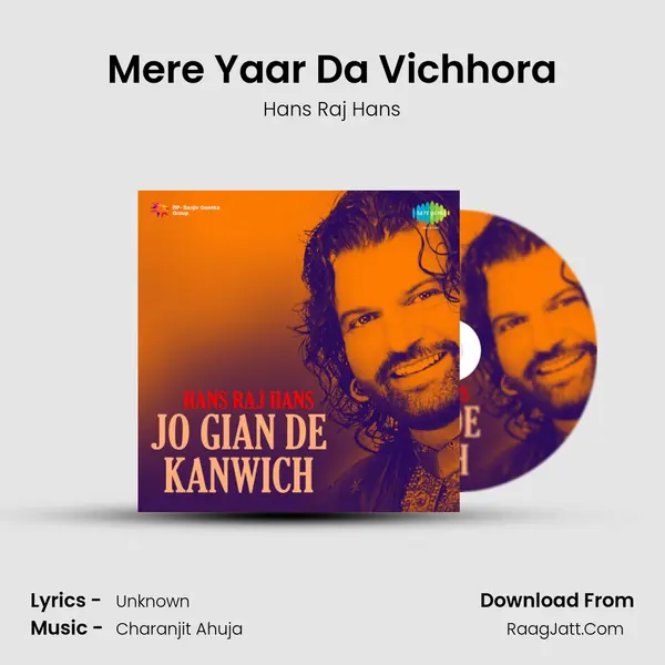 Mere Yaar Da Vichhora MP3 Song by Hans Raj Hans Cover