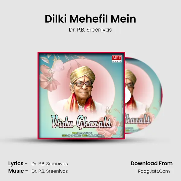 Dilki Mehefil Mein MP3 Song by Dr. P.B. Sreenivas Cover