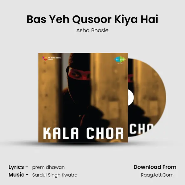 Bas Yeh Qusoor Kiya Hai MP3 Song by Asha Bhosle Cover