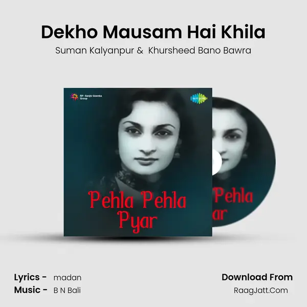 Dekho Mausam Hai Khila MP3 Song by Suman Kalyanpur Cover