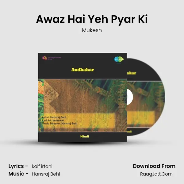 Awaz Hai Yeh Pyar Ki MP3 Song by Mukesh Cover