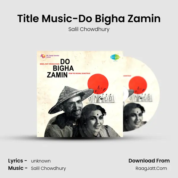 Title Music-Do Bigha Zamin MP3 Song by Salil Chowdhury Cover