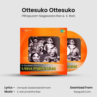 Ottesuko Ottesuko MP3 Song by Pithapuram Nageswara Rao Cover