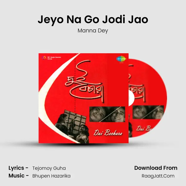 Jeyo Na Go Jodi Jao MP3 Song by Manna Dey Cover