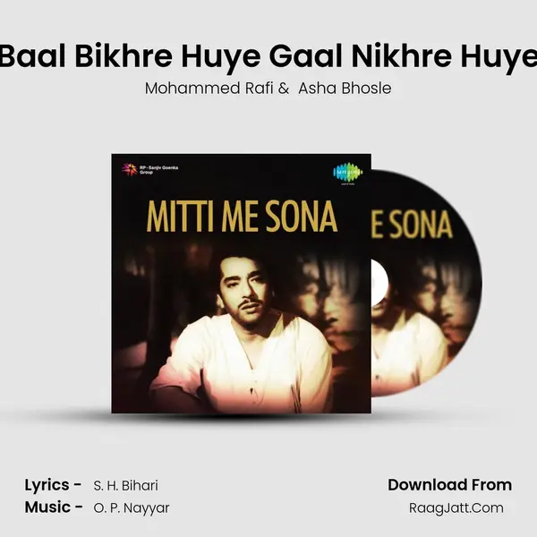 Baal Bikhre Huye Gaal Nikhre Huye MP3 Song by Mohammed Rafi Cover