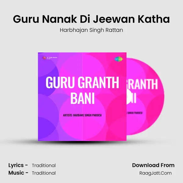 Guru Nanak Di Jeewan Katha MP3 Song by Harbhajan Singh Rattan Cover