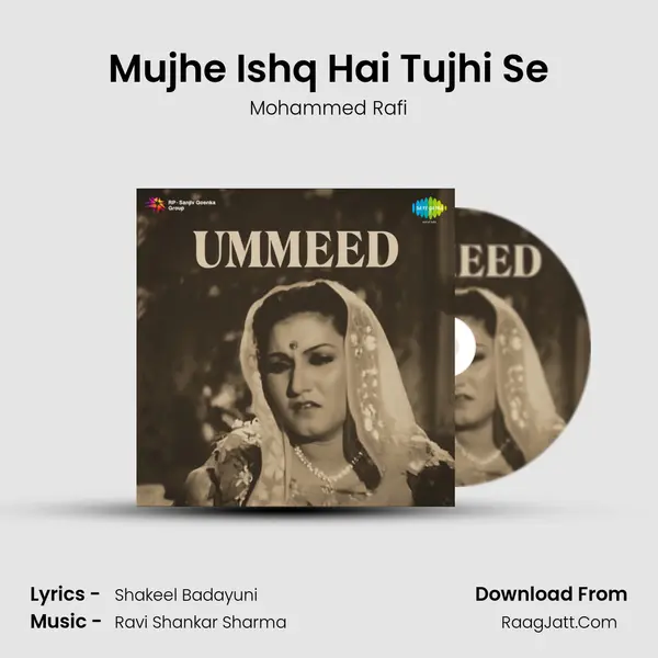Mujhe Ishq Hai Tujhi Se MP3 Song by Mohammed Rafi Cover