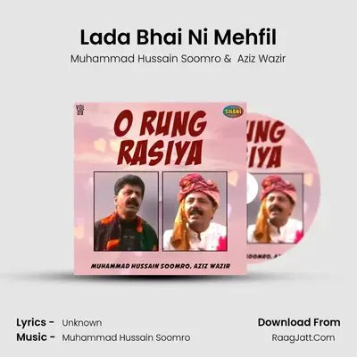 Lada Bhai Ni Mehfil MP3 Song by Muhammad Hussain Soomro Cover