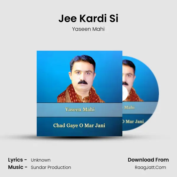 Jee Kardi Si mp3 song