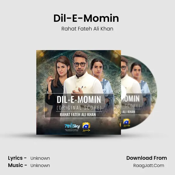 Dil-E-Momin (Original Score) - Rahat Fateh Ali Khan