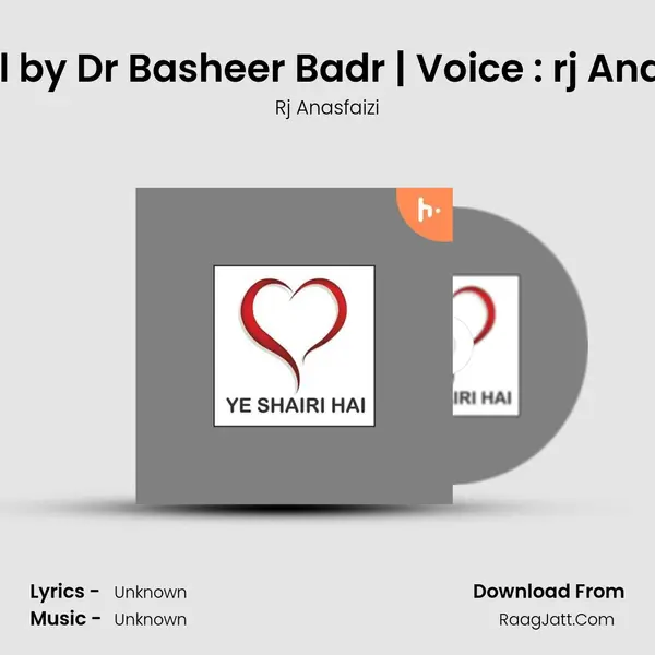 Ghazal by Dr Basheer Badr | Voice : rj Anas Faizi Cover