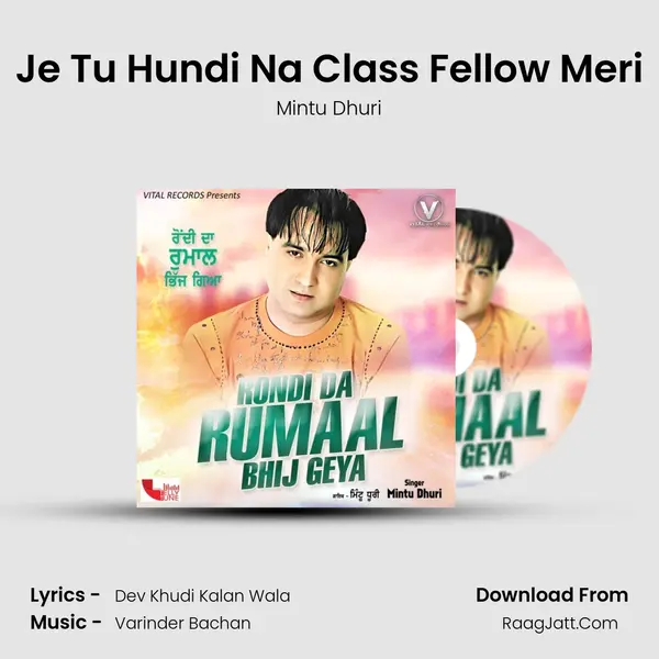 Je Tu Hundi Na Class Fellow Meri mp3 song