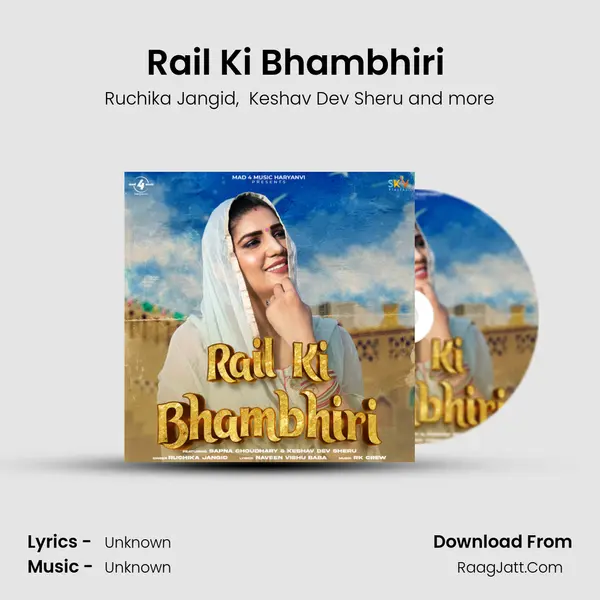 Rail Ki Bhambhiri (feat. Sapna Choudhary &amp; Keshav Dev Sheru) mp3 song