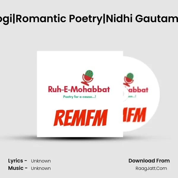 Featured Poetry|Jogi|Romantic Poetry|Nidhi Gautam|Ruh-E-Mohabbat MP3 Song by  Cover