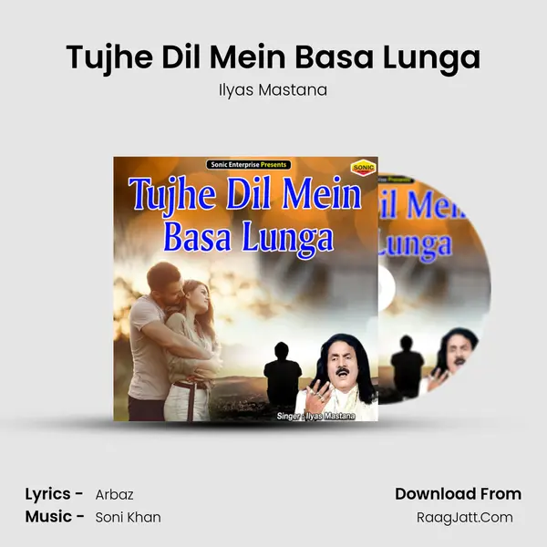 Tujhe Dil Mein Basa Lunga mp3 song