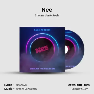 Nee MP3 Song by Sriram Venkatesh Cover