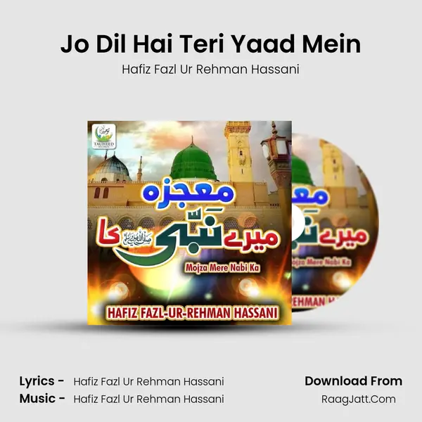 Jo Dil Hai Teri Yaad Mein MP3 Song by Hafiz Fazl Ur Rehman Hassani Cover