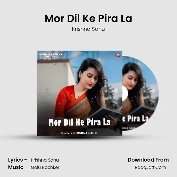 Mor Dil Ke Pira La mp3 song