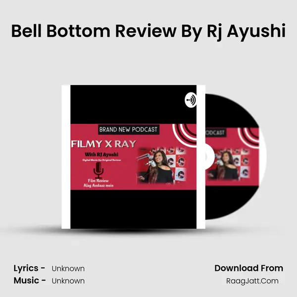 Bell Bottom Review By Rj Ayushi MP3 Song by  Cover