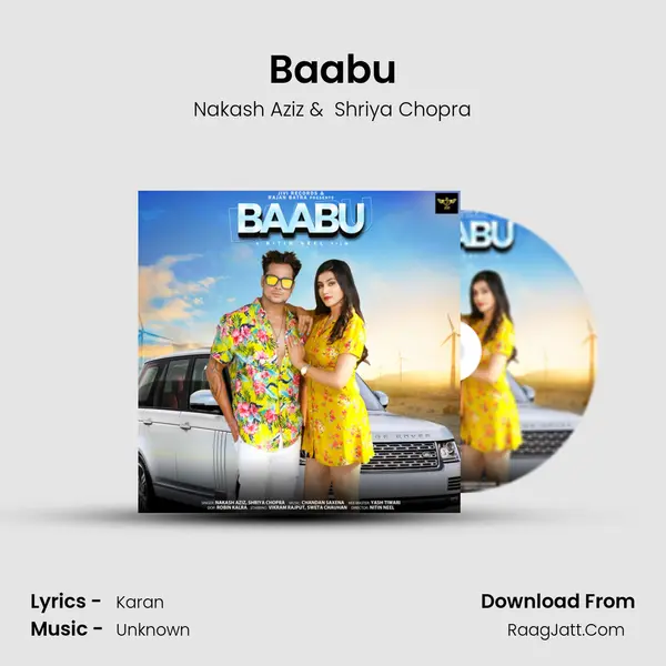 Baabu MP3 Song by Nakash Aziz Cover
