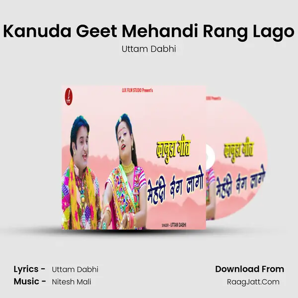 Kanuda Geet Mehandi Rang Lago MP3 Song by Uttam Dabhi Cover