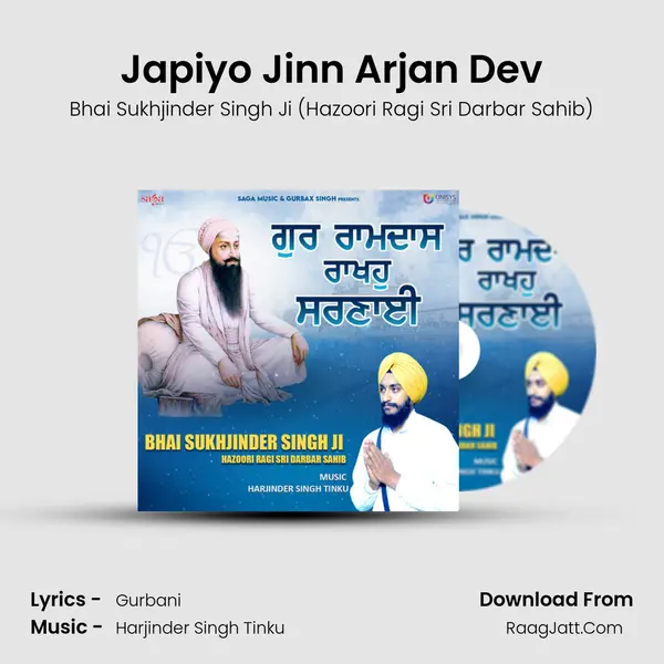 Japiyo Jinn Arjan Dev MP3 Song by Bhai Sukhjinder Singh Ji (Hazoori Ragi Sri Darbar Sahib) Cover