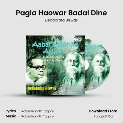 Pagla Haowar Badal Dine MP3 Song by Debabrata Biswas Cover