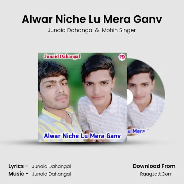 Alwar Niche Lu Mera Ganv MP3 Song by Junaid Dahangal Cover