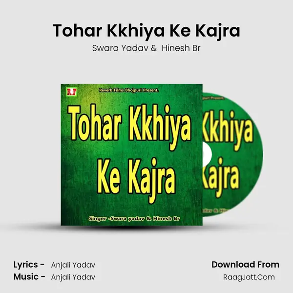 Tohar Kkhiya Ke Kajra MP3 Song by Swara Yadav Cover
